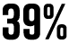 39%