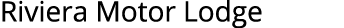 Riviera Motor Lodge