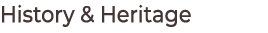 History & Heritage